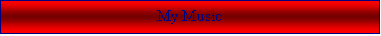Text Box: My Music