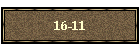 16-11