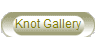 Knot Gallery