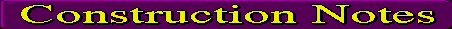 Go to the Phase 2 Construction Notes page.