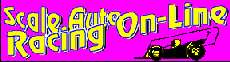 Scale Auto Racing NEWS
