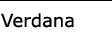Verdana