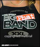 Gordon Goodwin's Big Phat Band's new Audio DVD entitled XXL