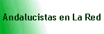 Andalucistas en La Red