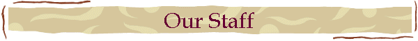 Our Staff