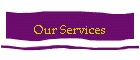 Our Services