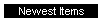 View the Newest Items