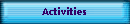 Activities