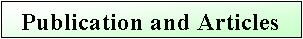 Text Box: Publication and Articles