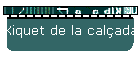 Xiquet de la cal�ada