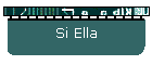 Si Ella