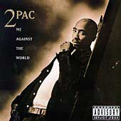 2Pac - Me against the world