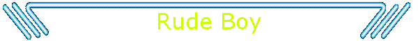 Rude Boy