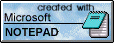 Created with Microsoft Notepad