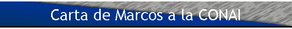 Carta de Marcos a la CONAI