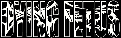 Dying Fetus