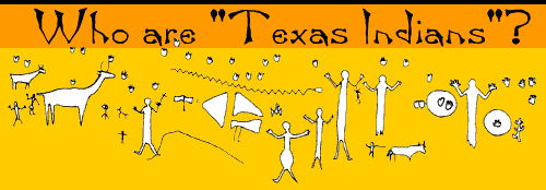 Learn About Texas Indians...