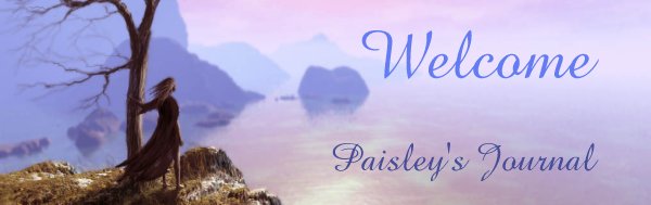 Welcome to Paisley's Journal