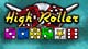 High Roller