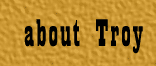 About Troy