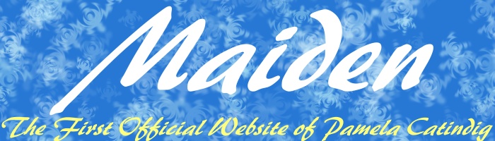 Maiden: The First Official Website of Pamela Catindig
