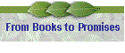 From Books to Promises