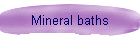 Mineral baths