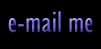 E-mail me