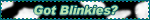 Got Blinkies?