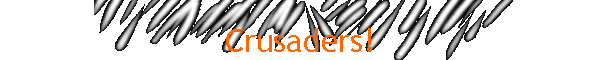 Crusaders!