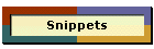 Snippets