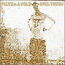 Young - Silver and Gold