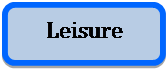 Rounded Rectangle: Leisure