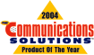 Hfybro Wins Communications Solutions Magazine�s Product of the Year Award for 2004!