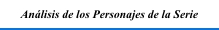 An�lisis de los Personajes de Aqu� No Hay Qui�n Viva