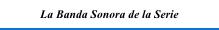 La Banda Sonora de la Serie