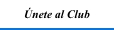 �nete al Club