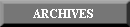   - ARCHIVES -&nbsp; Consult video documents