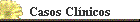 Casos Cl�nicos