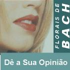 D� a sua Opini�o!