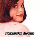 Parker no Teatro!