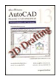 ˹ѧ��ͤ����͡��������� AutoCAD Release 13 for Windows 95 : 2D Drafting