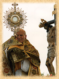 Jean-Paul II et le Tr&egrave;s Saint Sacrement