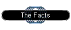 The Facts