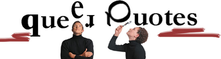 queer Quotes