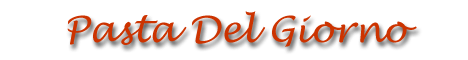 Logo For Pasta Del Giorno Italian Restaurant - Delicious Italian Food Served In A Warm Friendly Environment Located In Forest Hills, Queens, New York