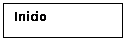 Cuadro de texto: Inicio