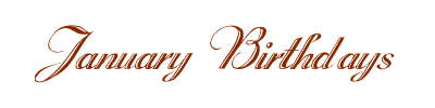 January Birthdays