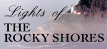 Go to lights of the Rocky Shores