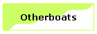 Otherboats